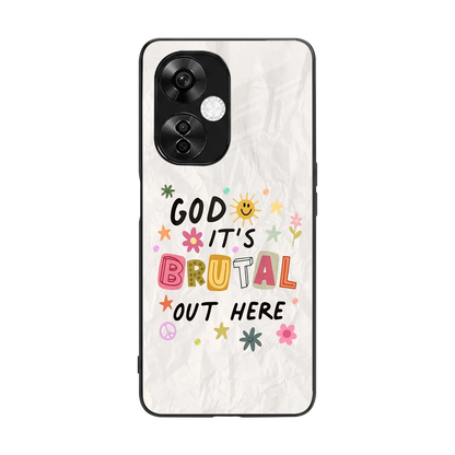 It's Brutal Out Here back phone cover | glass case for oneplus nord ce 3 lite