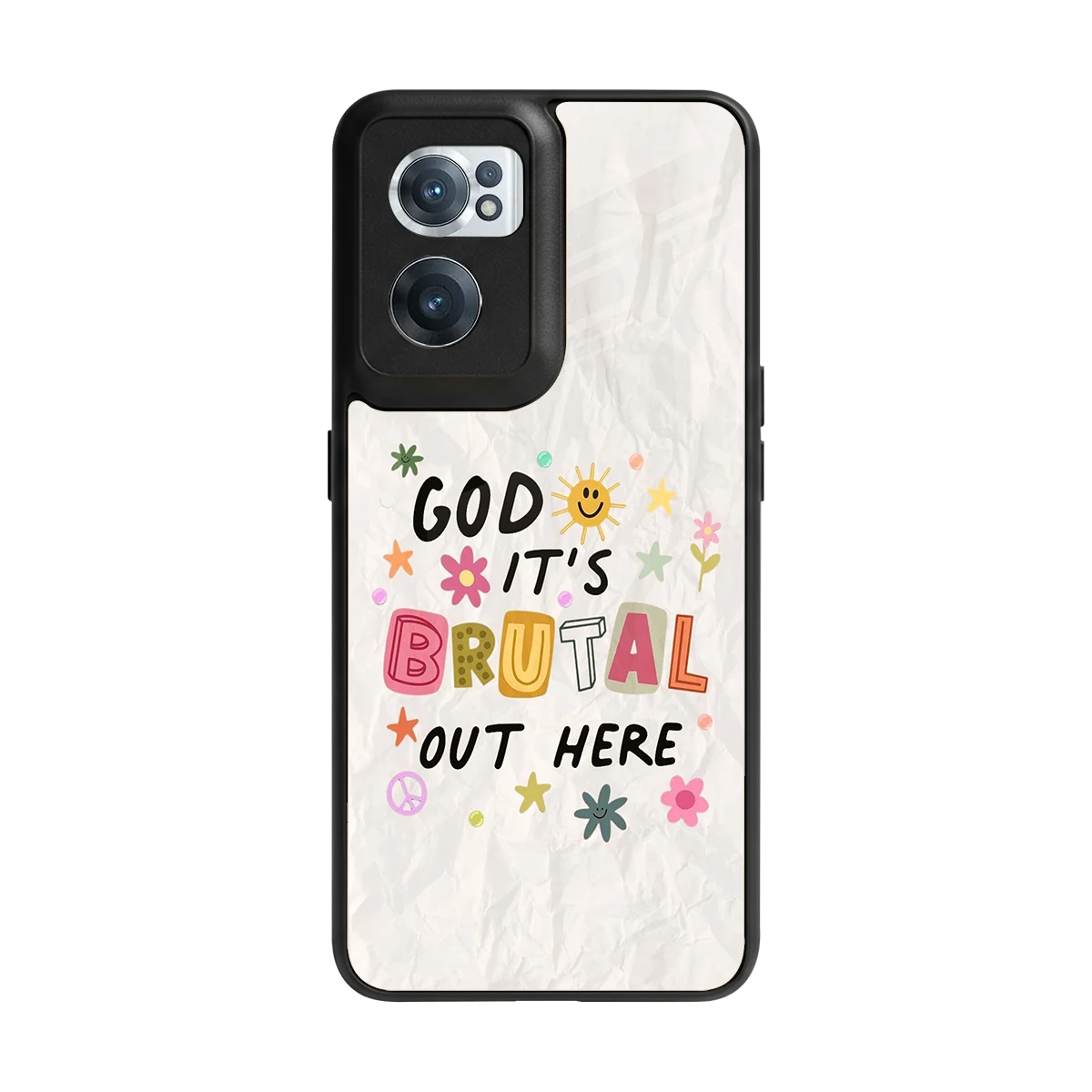 It's Brutal Out Here back phone cover | glass case for oneplus nord ce 2