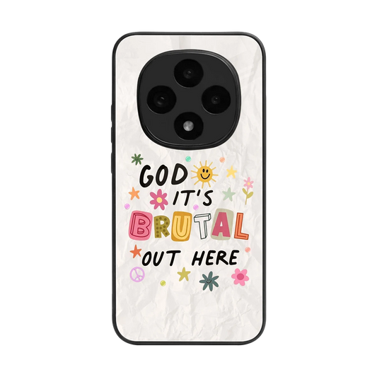 It's Brutal Out Here back phone cover | glass case for oppo f31 pro 5g