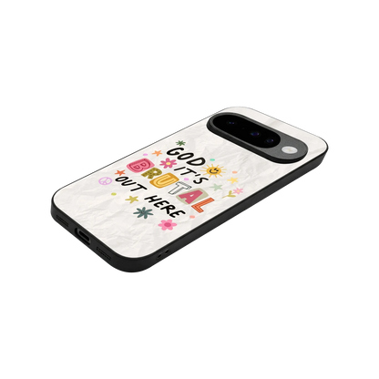 It's Brutal Out Here stylish phone case for google pixel 10 | glossy glass and slim fit