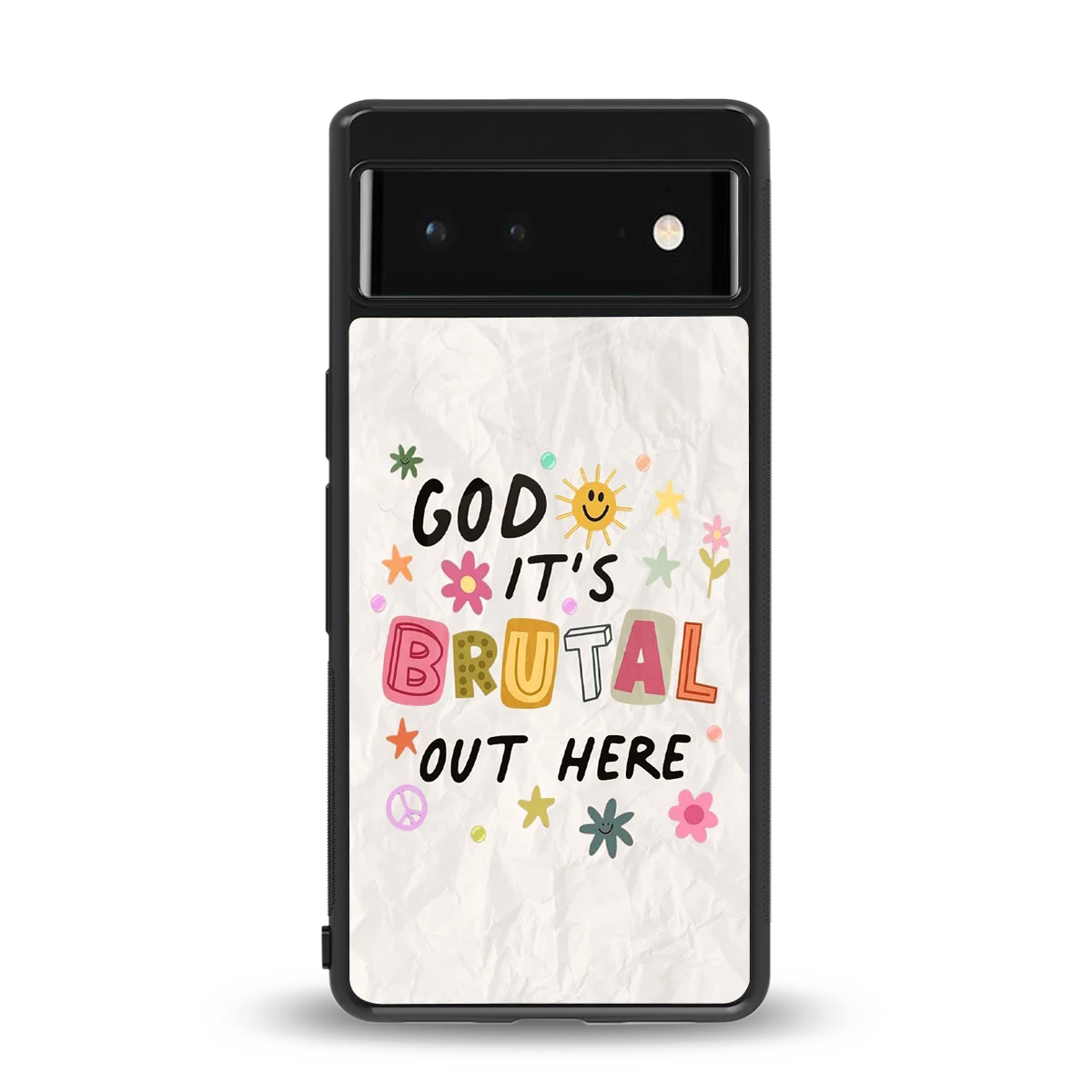 It's Brutal Out Here back phone cover | glass case for google pixel 6