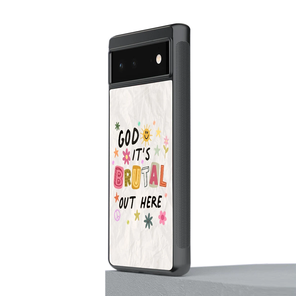 It's Brutal Out Here stylish phone case for google pixel 6 | glossy glass and slim fit