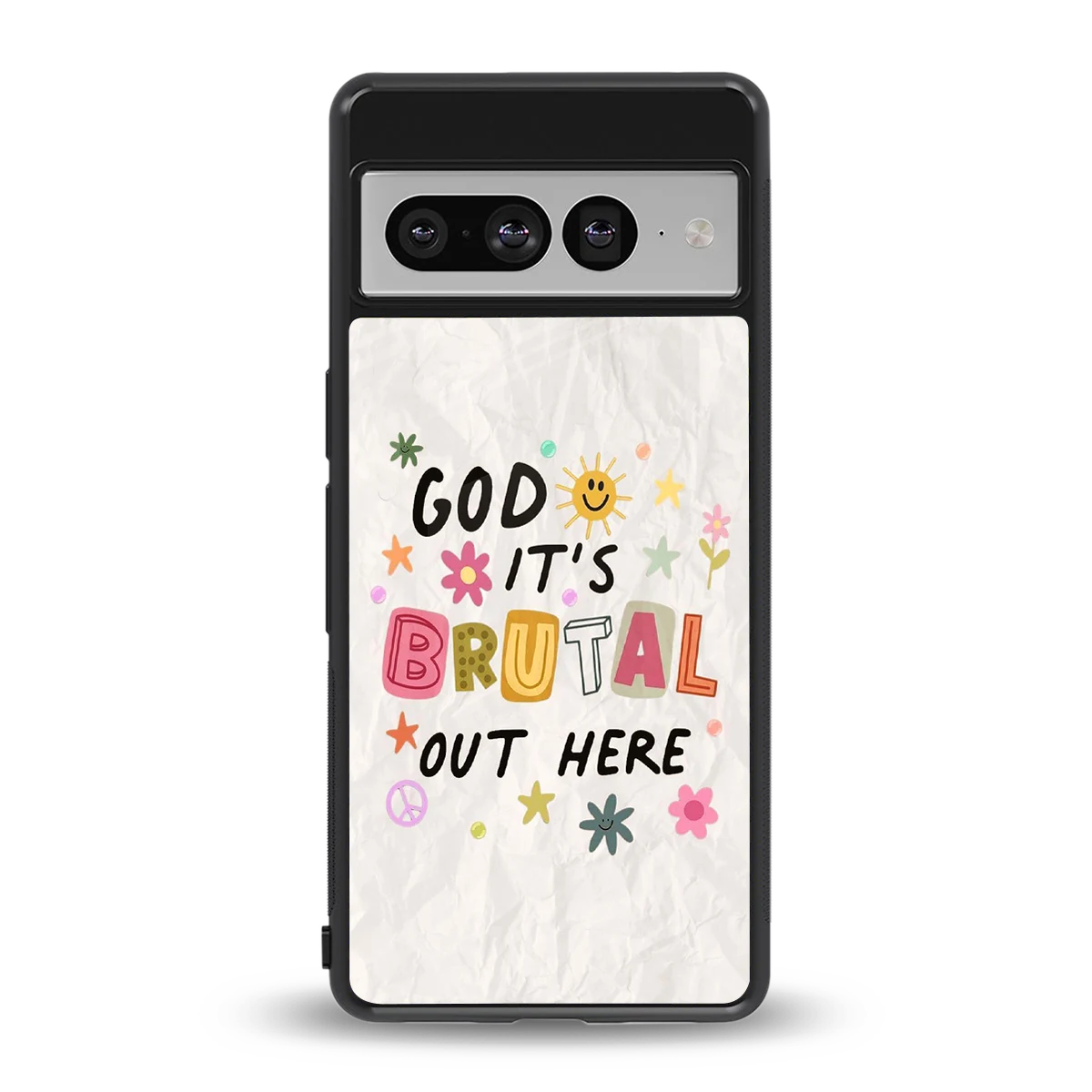 It's Brutal Out Here back phone cover | glass case for google pixel 7 pro