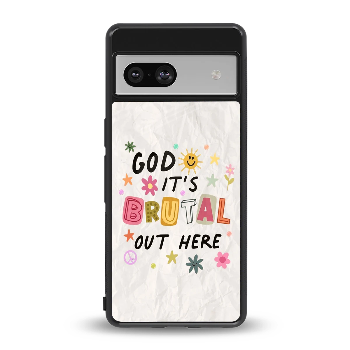 It's Brutal Out Here back phone cover | glass case for google pixel 7
