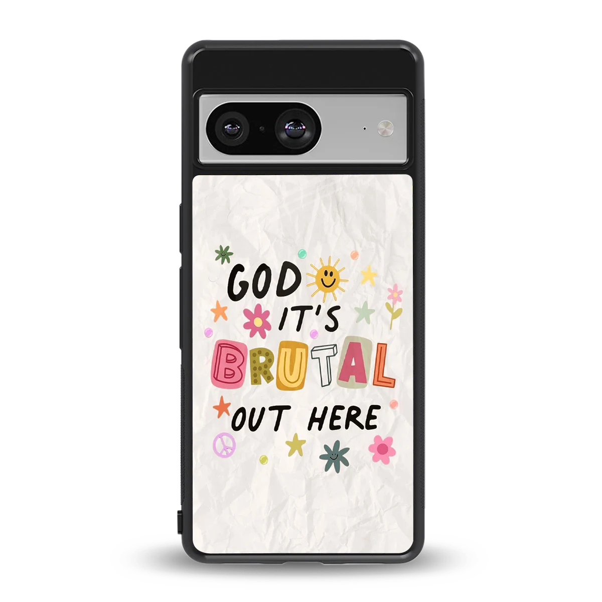 It's Brutal Out Here back phone cover | glass case for google pixel 8