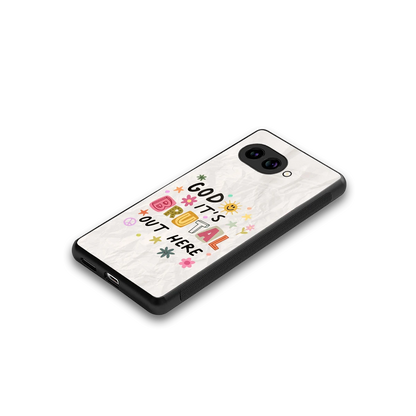 It's Brutal Out Here stylish phone case for google pixel 10a | glossy glass and slim fit