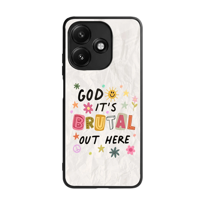 It's Brutal Out Here back phone cover | glass case for redmi 12 5g