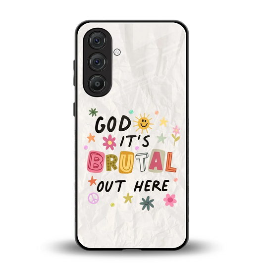 It's Brutal Out Here back phone cover | glass case for samsung galaxy m36 5g