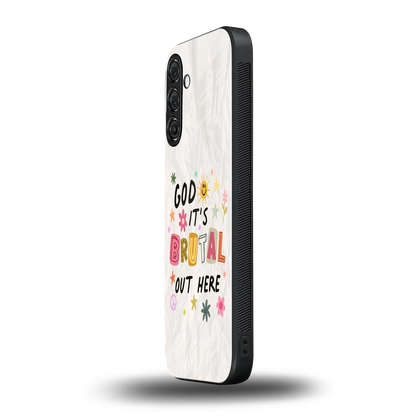 It's Brutal Out Here samsung galaxy a14 5g mobile cover | shockproof glass phone case