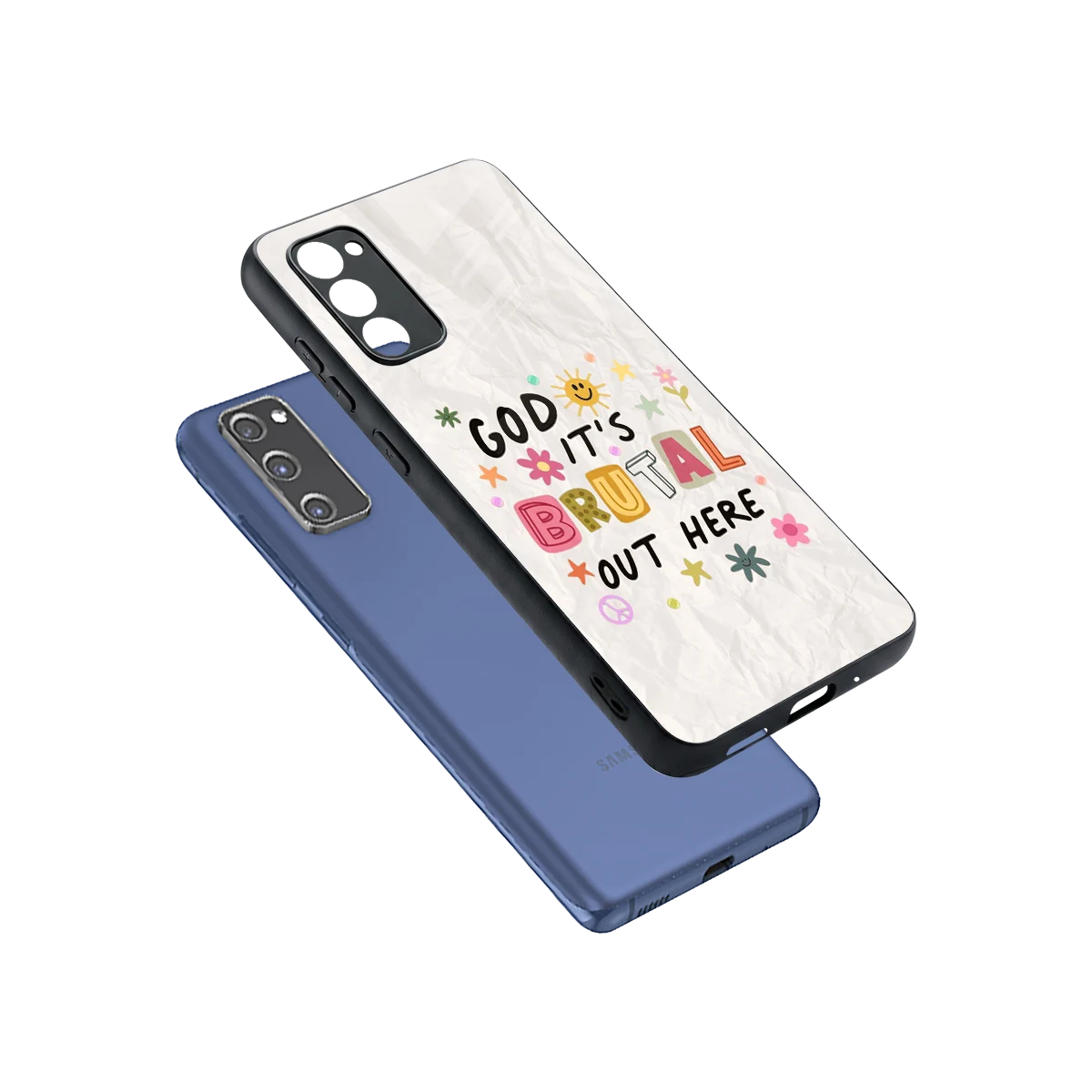 It's Brutal Out Here sleek samsung galaxy s20 fe cover with tempered glass back and TPU edges