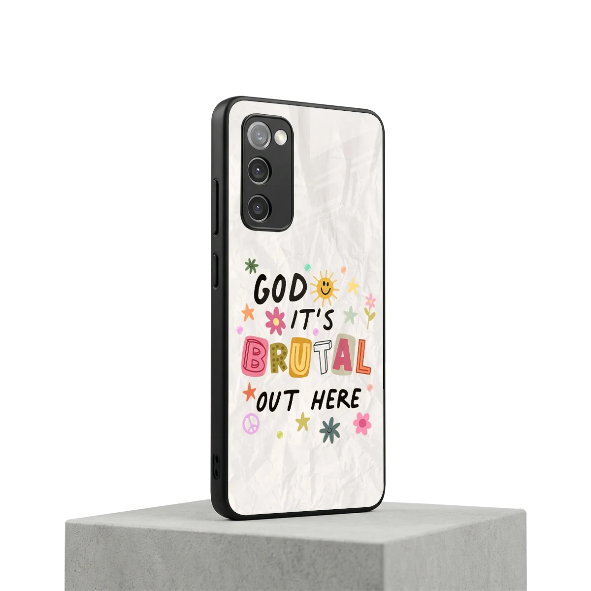 It's Brutal Out Here samsung galaxy s20 fe mobile cover | shockproof glass phone case