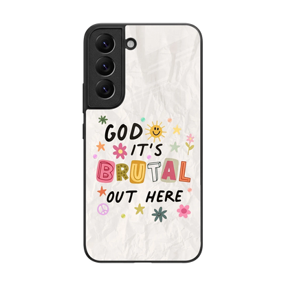 It's Brutal Out Here back phone cover | glass case for samsung galaxy s22