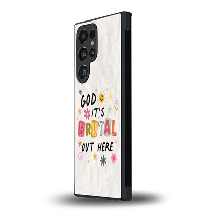 It's Brutal Out Here samsung galaxy s23 ultra mobile cover | shockproof glass phone case