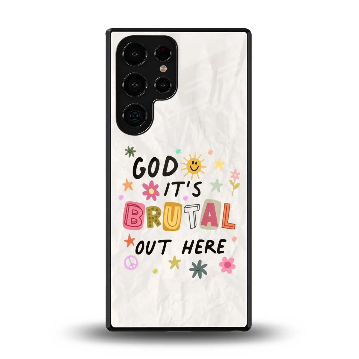 It's Brutal Out Here back phone cover | glass case for samsung galaxy s25 ultra