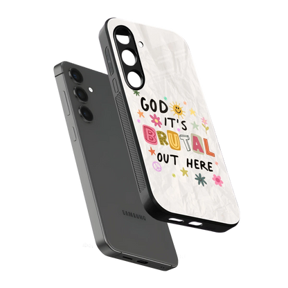 It's Brutal Out Here sleek samsung galaxy s23 fe cover with tempered glass back and TPU edges