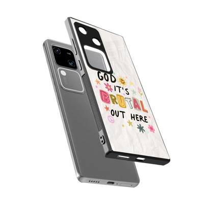 It's Brutal Out Here sleek vivo v30 cover with tempered glass back and TPU edges