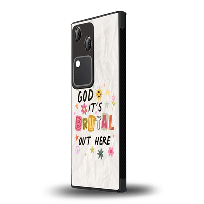 It's Brutal Out Here vivo v30 mobile cover | shockproof glass phone case