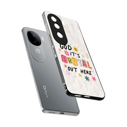 It's Brutal Out Here sleek vivo v40e cover with tempered glass back and TPU edges