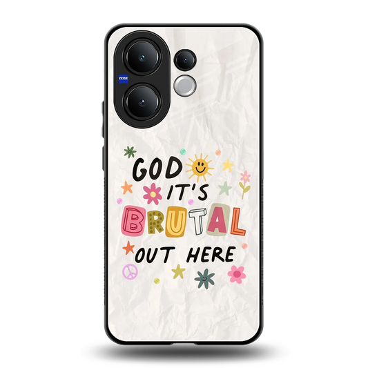 It's Brutal Out Here back phone cover | glass case for vivo v60