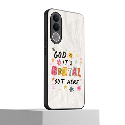 It's Brutal Out Here vivo v70 fe mobile cover | shockproof glass phone case