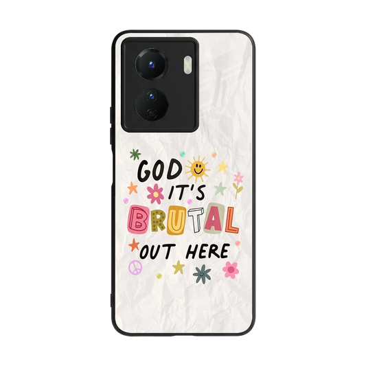 It's Brutal Out Here back phone cover | glass case for vivo y16