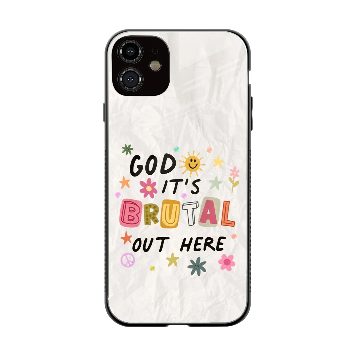 It's Brutal Out Here back phone cover | glass case for iphone 11