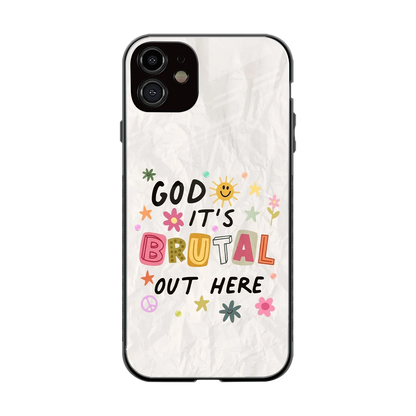 It's Brutal Out Here back phone cover | glass case for iphone 11