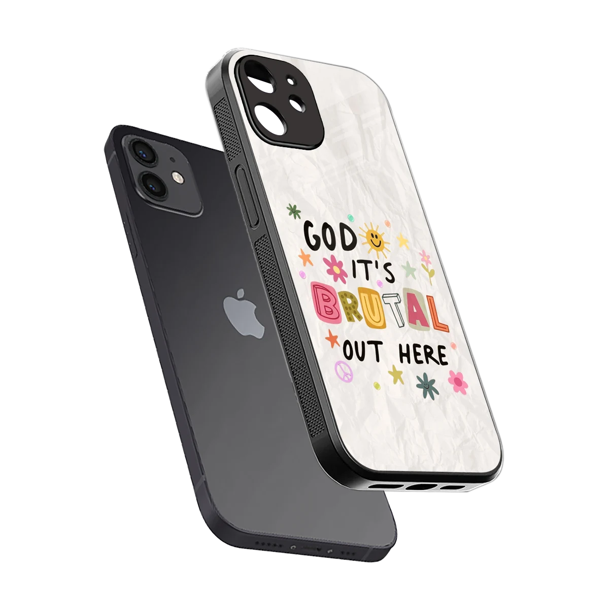 It's Brutal Out Here sleek iphone 11 cover with tempered glass back and TPU edges