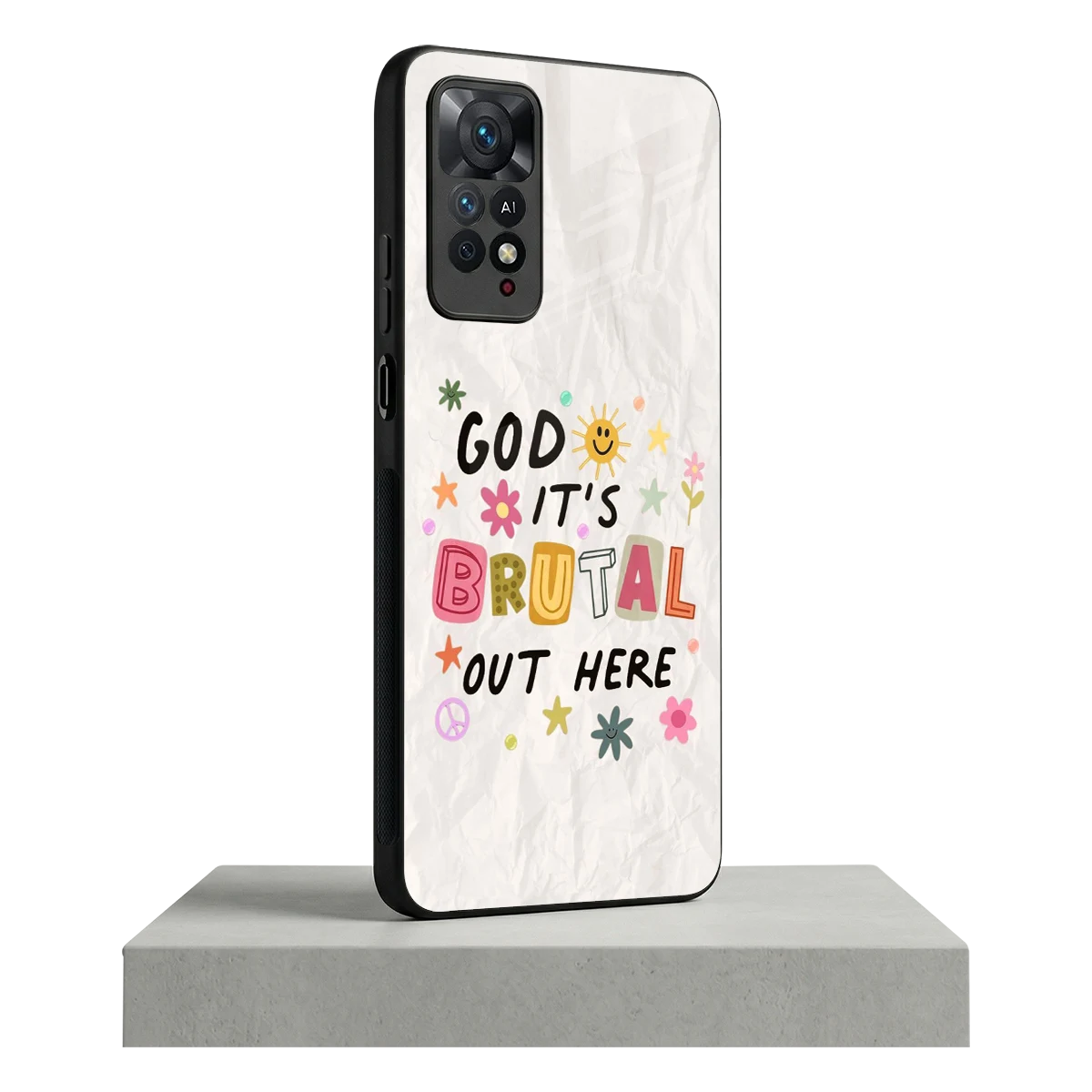 It's Brutal Out Here redmi note 11 pro mobile cover | shockproof glass phone case