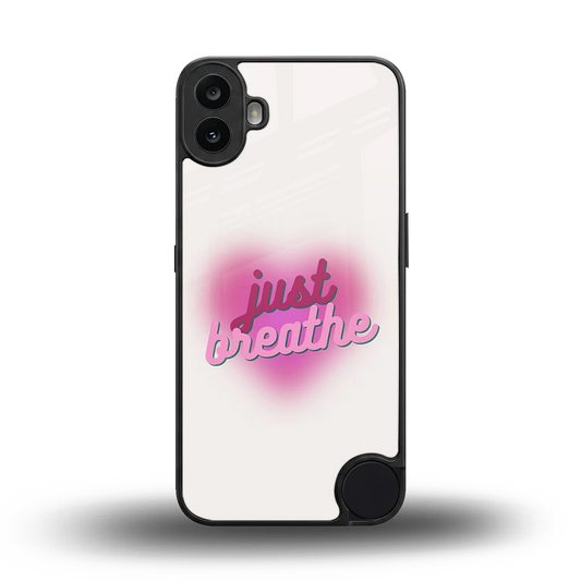 Just Breathe back phone cover | glass case for cmf nothing phone 1