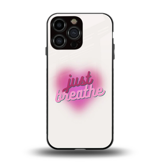 Just Breathe back phone cover | glass case for iphone 15 pro max