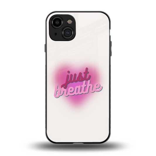 Just Breathe back phone cover | glass case for iphone 15