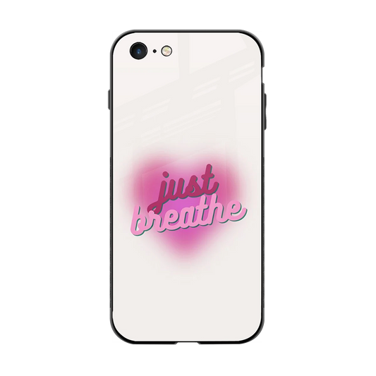 Just Breathe back phone cover | glass case for iphone 6