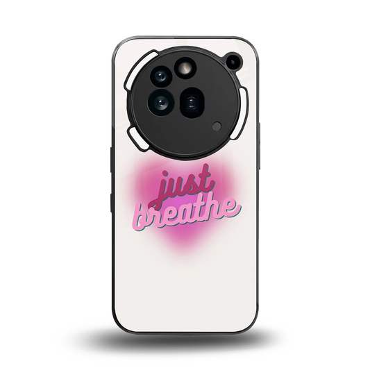 Just Breathe back phone cover | glass case for nothing phone 3a pro