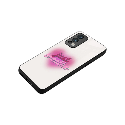 Just Breathe stylish phone case for oneplus nord 2 | glossy glass and slim fit