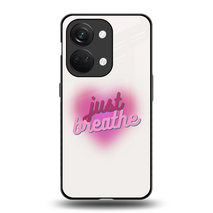 Just Breathe back phone cover | glass case for oneplus nord 3