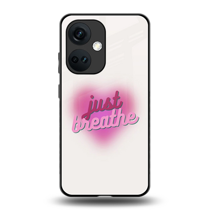Just Breathe back phone cover | glass case for oneplus nord ce 3
