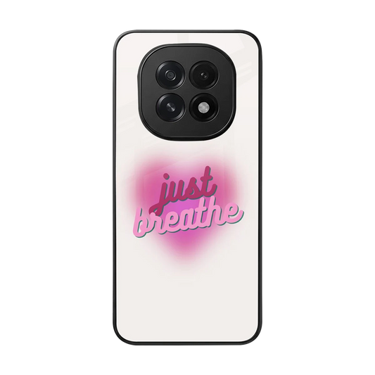 Just Breathe back phone cover | glass case for oppo f29 5g