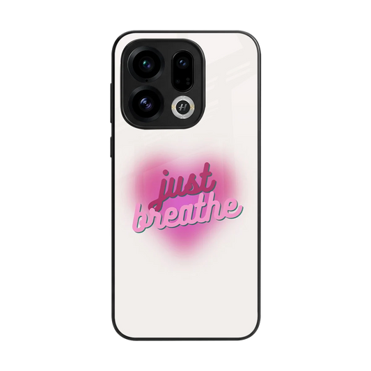 Just Breathe back phone cover | glass case for oppo find x9