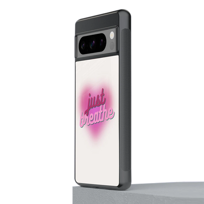 Just Breathe stylish phone case for google pixel 8 pro | glossy glass and slim fit