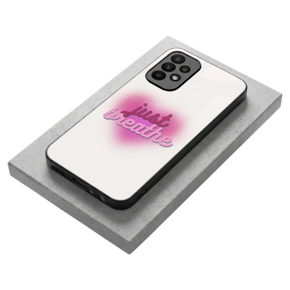 Just Breathe stylish phone case for samsung galaxy a23 | glossy glass and slim fit