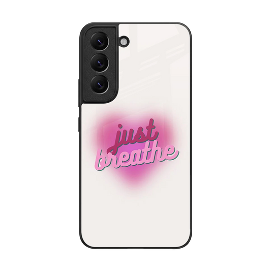 Just Breathe back phone cover | glass case for samsung galaxy s22