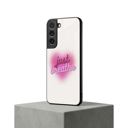 Just Breathe samsung galaxy s22 mobile cover | shockproof glass phone case