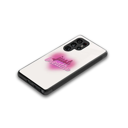 Just Breathe stylish phone case for samsung galaxy s25 ultra | glossy glass and slim fit