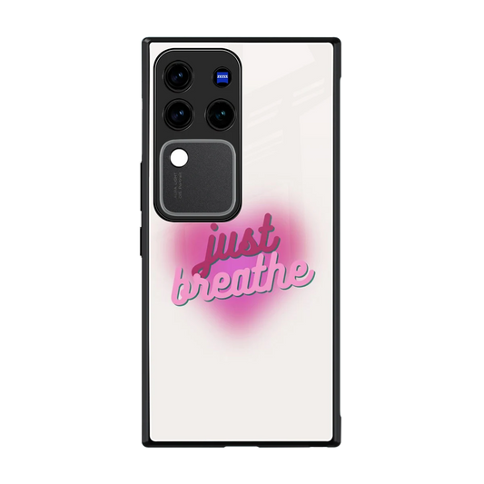 Just Breathe back phone cover | glass case forvivo v30 pro