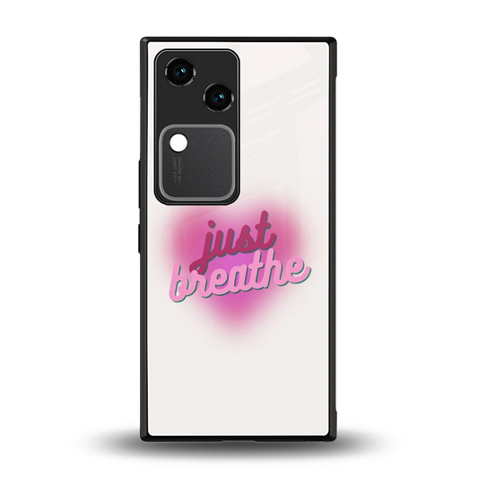 Just Breathe back phone cover | glass case for vivo v30