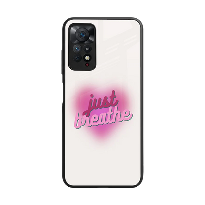 Just Breathe back phone cover | glass case for redmi note 11 pro