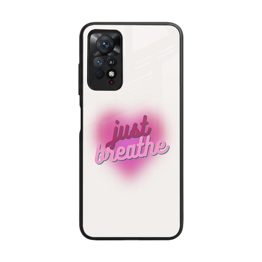 Just Breathe back phone cover | glass case for redmi note 11 pro