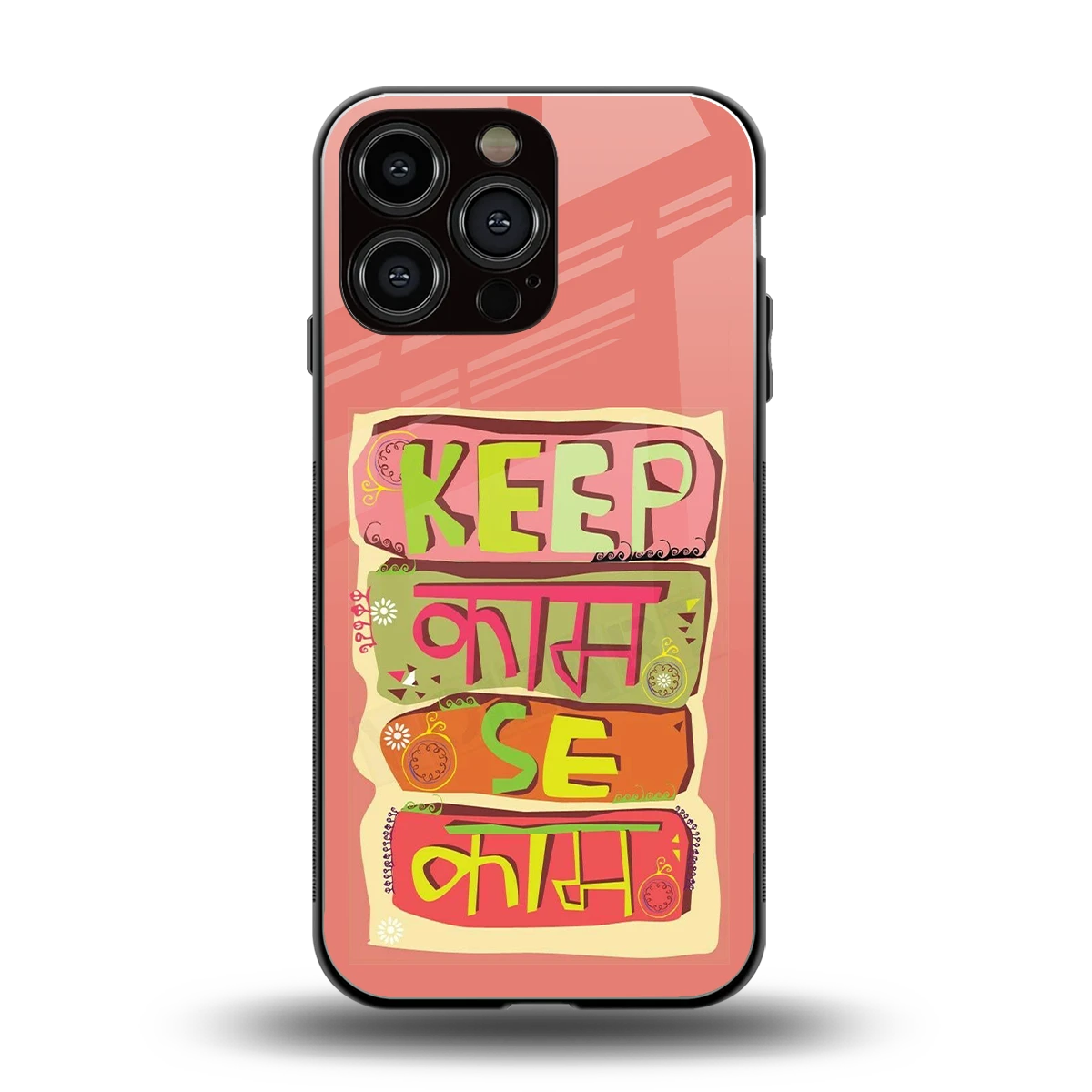Kaam Se Kaam back phone cover | glass case for iphone 15 pro max