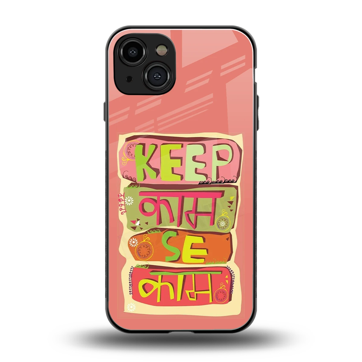 Kaam Se Kaam back phone cover | glass case for iphone 15